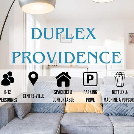 Duplex Providence - Ideal Groupe - Confort - Parking Prive Troyes Dış mekan fotoğraf